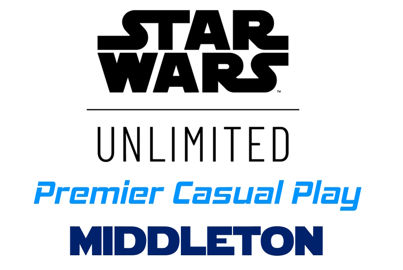 Star Wars Unlimited Premier Casual Play (Middleton)