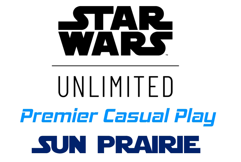 Star Wars Unlimited Premier Casual Play (Sun Prairie)