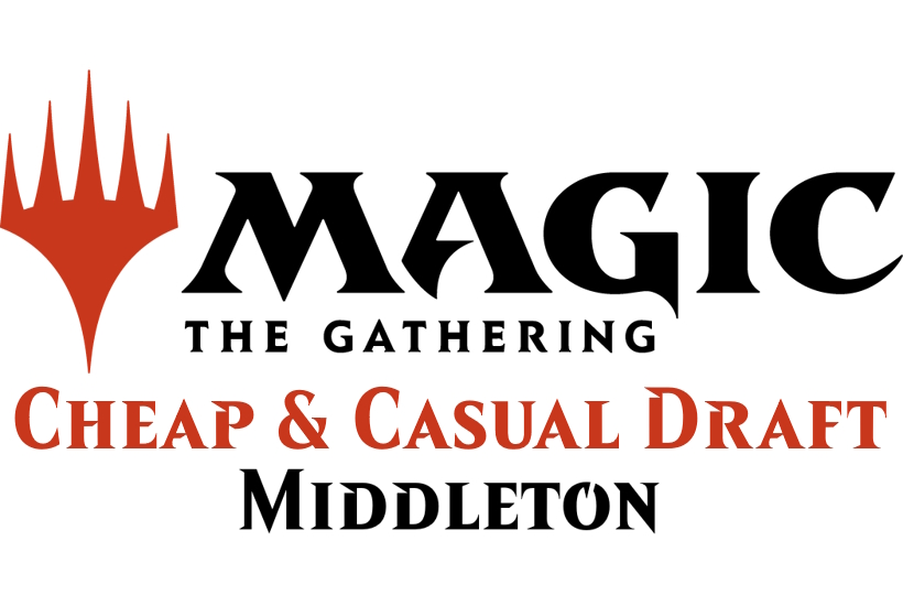 MtG Cheap & Casual Draft (Middleton)