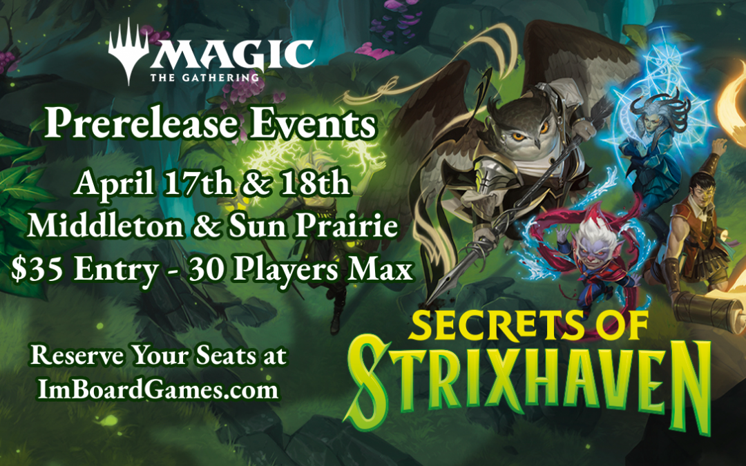 MtG Secrets of Strixhaven Prerelease (Middleton)
